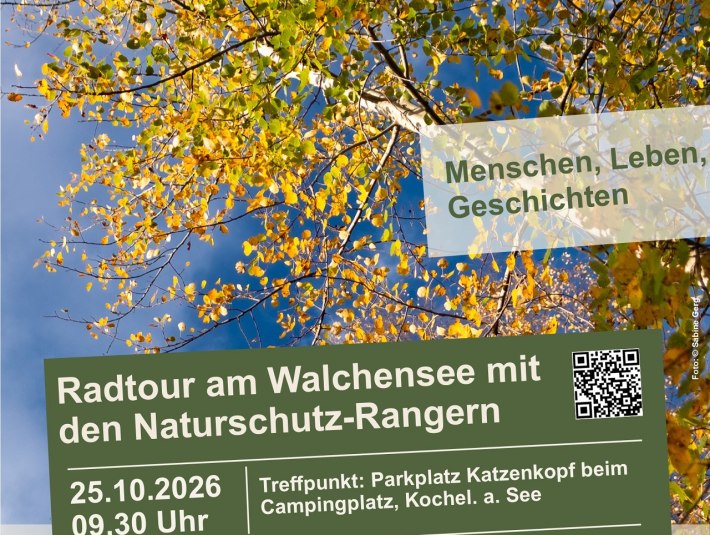 Plakat zur Radtour am Walchensee mit den Naturschutzangern am 25.10.2026, 9.30 Uhr, © Landratsamt Bad Tölz-Wolfratshausen, Foto Sabine Gerg Plakat zur Radtour am Walchensee mit den Naturschutzangern am 25.10.2026, 9.30 Uhr, © Landratsamt Bad Tölz-Wolfratshausen, Foto Sabine Gerg