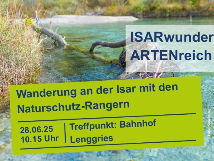 Plakat Rangertour an der Isar 28.06.2025, © (c) Tölzer Land Tourismus