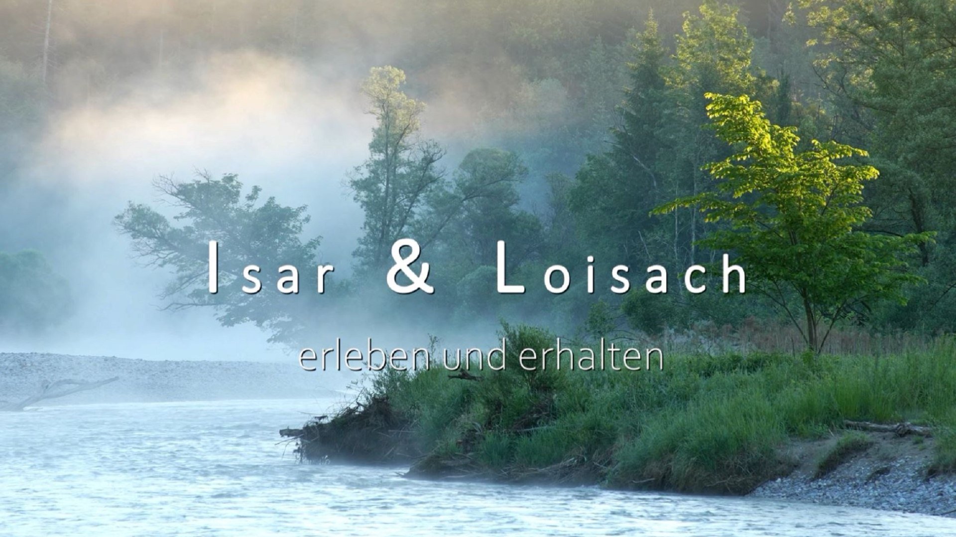 Isar und Loisach - Naturschutz (Videotitel)